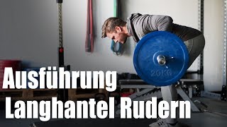 Langhantelrudern Tutorial  Richtige Ausführung und Technik für Anfänger [upl. by Aimaj]