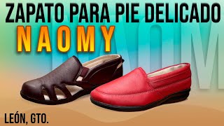 FABRICANTE DE CALZADO SUAVECITOS NAOMY ZAPATO PARA PIE DELICADO EN LEÓN GUANAJUATO MÉXICO [upl. by Yelhs]