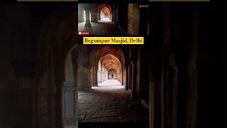 Begumpur Masjid history shorts masjid mosque mughal islamicarchitecture tasveerculture viral [upl. by Nettle]