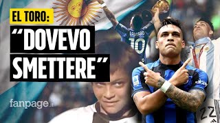 Lautaro Martinez è diventato “El Toro” grazie a Brian Mansilla “Mi disse smettila di piangere” [upl. by Mabel366]