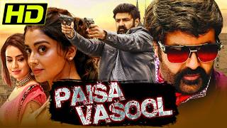 Paisa Vasool HD South Hindi Dubbed Full Movie  Nandamuri Balakrishna Shriya Saran [upl. by Jeggar]