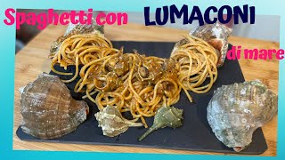 SPAGHETTI CON LUMACONI GIGANTI DI MARE E RAGUSE VIDEO INEDITO [upl. by Atinaj340]