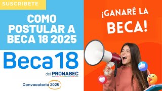 🚀Como Postular O Inscribirme A BECA 18 2025🔥 Tutorial Paso A Paso📢 Plazo Hasta El 16 De Octubre💡 [upl. by Illom940]