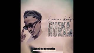 Empire Ledgie  Cheka Hukama Official Audiomp3 [upl. by Andriette]