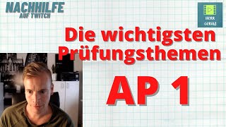 Die wichtigsten Prüfungsthemen der AP 1 [upl. by Odette]