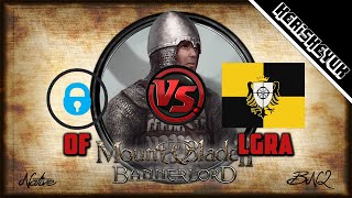 OnlyFrauds vs Legoria BNL  Mount and Blade 2 Bannerlord Div E [upl. by Airdnat]