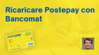 Come Ricaricare una Carta Postepay con il Bancomat [upl. by Neeloj840]