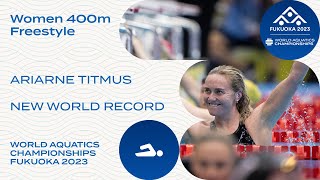 NEW WORLD RECORD  Ariarne Titmus  Women 400m Freestyle [upl. by Carlick482]