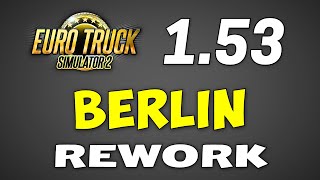 ETS2 Berlin Rework in the Next Germany Rework  BeNeLux Rework Belgium Netherlands Luxembourg [upl. by Pincus]