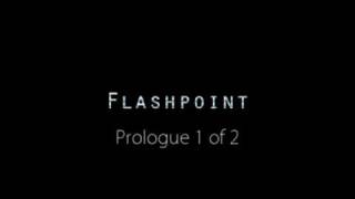 Flashpoint A StH Audio Drama  Prologue 1 of 2 Annotations [upl. by Blau909]