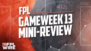 FPL Gameweek 13 MiniReview  The FPL Wire  Fantasy Premier League Tips 202324 [upl. by O'Grady]