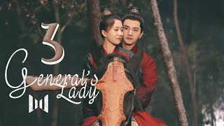 【Legendado PTBR】 A Dama do General 03  Generals Lady  将军家的小娘子 [upl. by Saffren]