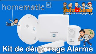 Homematic IP Kit de démarrage Alarme compatible Google et Alexa  essai  installation test [upl. by Parnell]