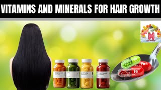 Vitamins and Minerals For Hair Growth  How to Grow Hair Fast [upl. by Allcot648]