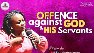 OFFENCE AGAINST GOD AND HIS SERVANTS  PST GRACE LEVIS [upl. by Hett153]