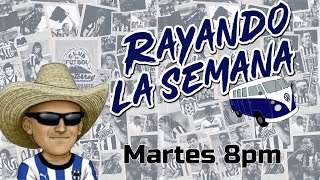 Rayando la Semana Rayados sigue sin convencer [upl. by Darach5]