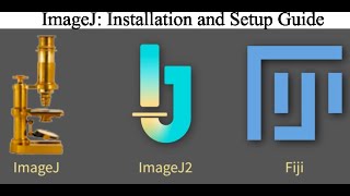 Introduction to ImageJ Installation and Setup Guide [upl. by Donielle]