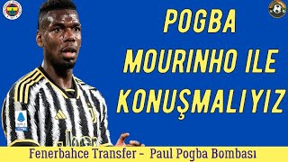 Fenerbahçe Transfer⚽️ Pogba Fenerbahçe fenerbahçe pogba mourinho [upl. by Halihs814]