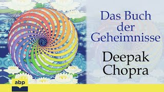 Das Buch der Geheimnisse Wie man die verborgenen Dimensionen des Deepak Chopra Hörbuch [upl. by Dis]