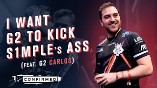 G2 Carlos on m0NESY ambition to win Majors rivalry with NAVI and s1mple  HLTV Confirmed S6E3 [upl. by Mathilde]