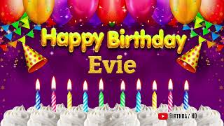 Evie Happy birthday To You  Happy Birthday song name Evie 🎁 [upl. by Cassil]