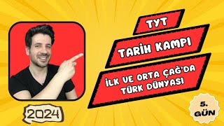 5 GÜN  İlk ve Orta Çağda Türk Dünyası  TYT Kampı  2024 YKS [upl. by Isaak801]