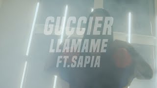 Guccier Llámame Ft Sapia OFFICIAL VIDEO Prod Leandro Díaz amp Paul Dubcake [upl. by Gilliette544]