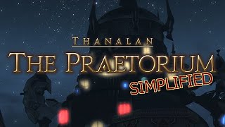 FFXIV Simplified  The Praetorium Patch 61 Updated [upl. by Panthia]