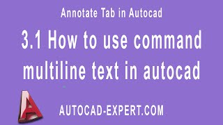 31 How to use command multiline text in autocad [upl. by Guthrey347]