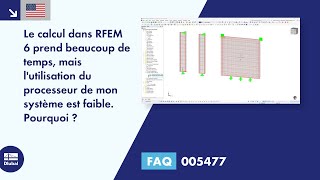 EN FAQ 005477  Le calcul dans RFEM 6 prend beaucoup de temps mais lutilisation du processeur [upl. by Combe]