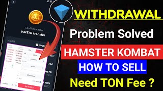 Hamster Kombat withdrawal problem solvedHamster Coin Sell ProcessHamster Tonkeeper withdraw proble [upl. by Morocco]