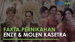 FAKTA Pernikahan Enzy Storia dan Molen Kasetra Sahabat Jadi Bridesmaid hingga Vincent Rompies Jadi [upl. by Armyn]