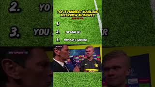 Haalands Funniest Interview Moments [upl. by Dituri]