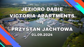 Jezioro Dąbie SZCZECIN  Victoria Apartments PCG  Przystań jachtowa 01092024 [upl. by Ellennad438]