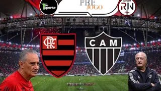 Pré jogoFlamengo vs Atlético Mg [upl. by Atterbury423]