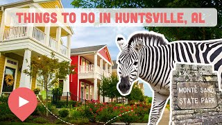 Best Things to Do in Huntsville AL [upl. by Jenette]