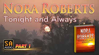 Tonight and Always By Nora Roberts  Audiobook Mystery Thriller amp SuspenseRomance PART 1 [upl. by Casia]