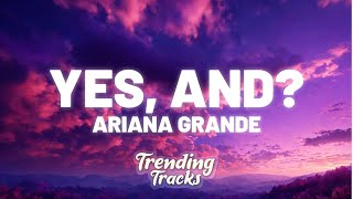 Ariana Grande  yes and Clean  Lyrics [upl. by Rurik109]