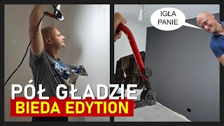 Pół Gładzie  Gładzie Bieda Edytion Krok po kroku [upl. by Kellie592]