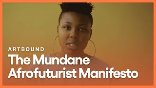 The Mundane Afrofuturist Manifesto  Artbound  Season 7 Episode 1  KCET [upl. by Nalaf]