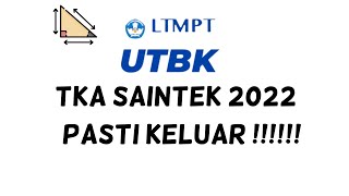 UTBK 2022  PASTI KELUAR  Ketahui 4 Hal Ini Kalau Mau Tembus TKA SAINTEK 2022 [upl. by Parrisch183]