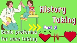 Taking patient HistoryPart 2 [upl. by Ecienahs374]