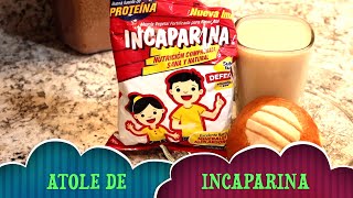 COMO HACER ATOLE DE INCAPARINA [upl. by Chapman]