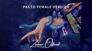 Zerimar  Pacto Female Version [upl. by Myrtie]