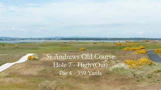 St Andrews Old Course  Hole 7 Flyover [upl. by Assirrak199]