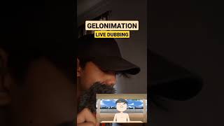 Gelonimation Live dubbing Part 1 [upl. by Heiner848]