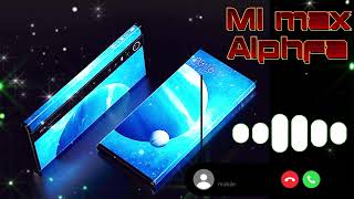 MI max alphfa ringtone  mi ringtone  redmi ringtone  Xiaomi original ringtone redmi ringtone 2024 [upl. by Ilah]