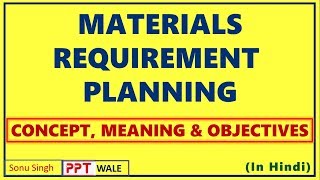 MATERIAL REQUIREMENT PLANNING IN HINDI  Meaning  Objectives  Operations Management  BBAMBA ppt [upl. by Kristo]