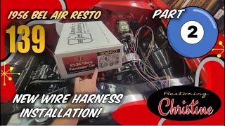 E139 Pt 2  Installing the American Autowire Classic Update Wiring Harness 1956 Chevy Bel Air Resto [upl. by Annaiel244]