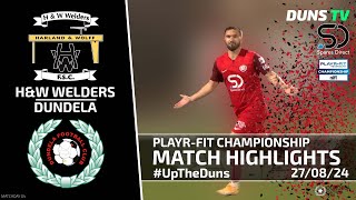 Match Highlights  HampW Welders Vs Dundela  27th August 2024 [upl. by Kared]